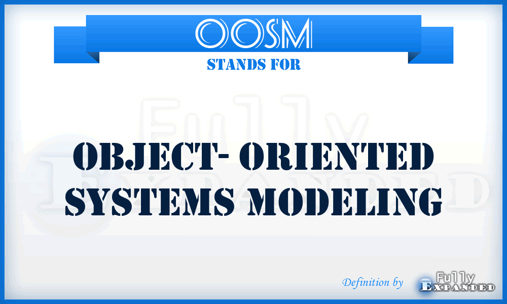 OOSM - Object- Oriented Systems Modeling