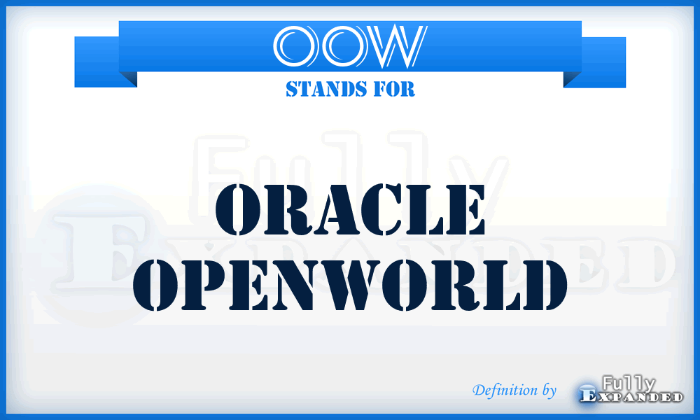 OOW - Oracle OpenWorld