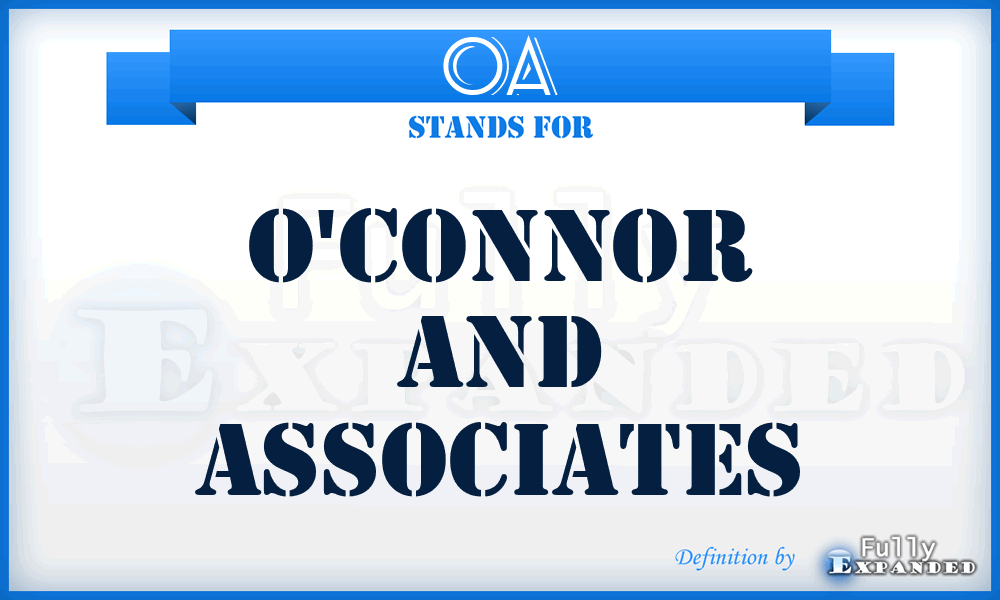 OA - O'connor and Associates