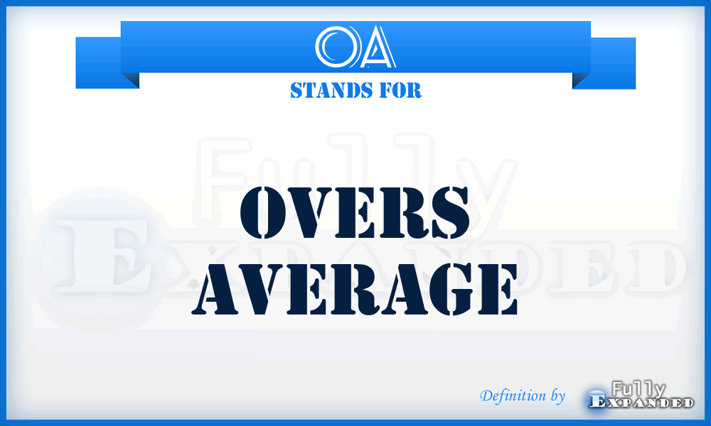 OA - Overs Average