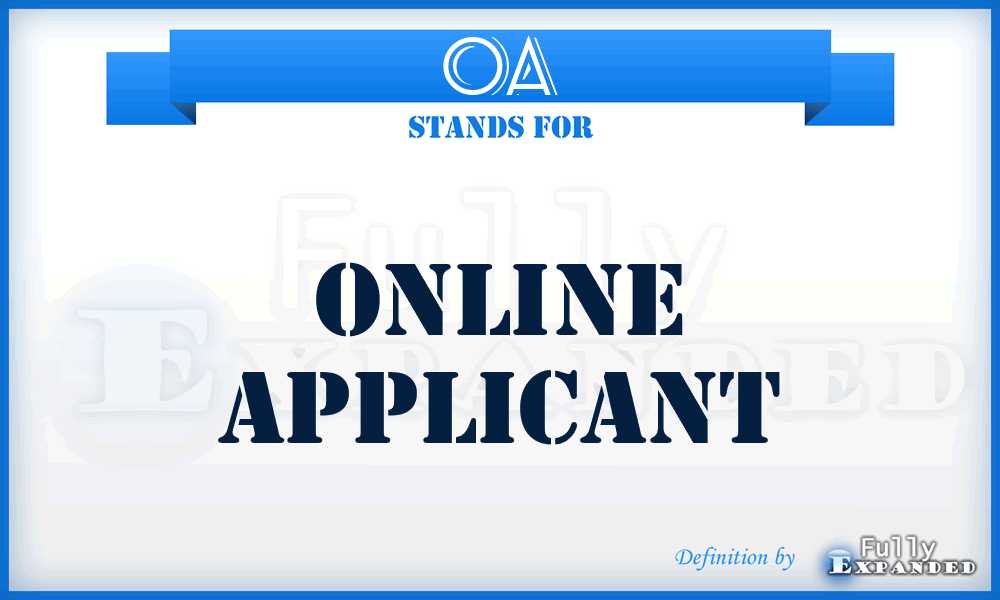 OA - Online Applicant