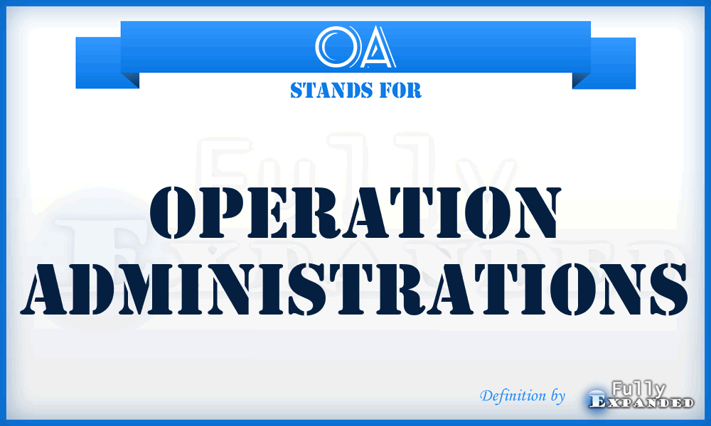 OA - Operation Administrations