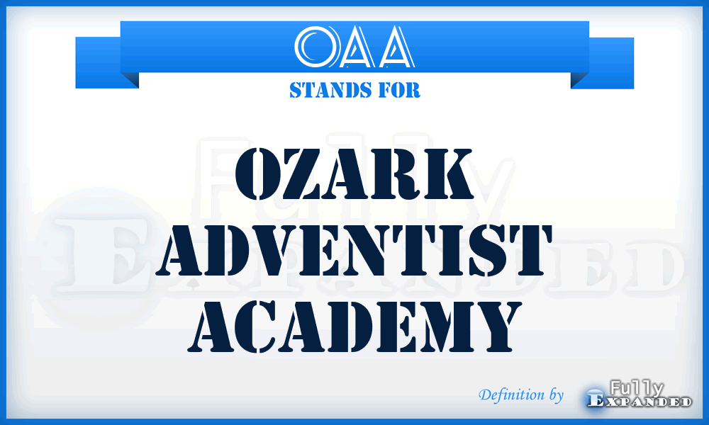 OAA - Ozark Adventist Academy