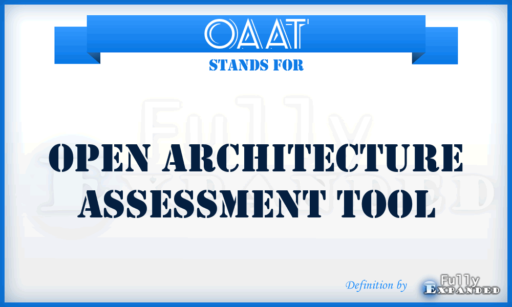 OAAT - Open Architecture Assessment Tool