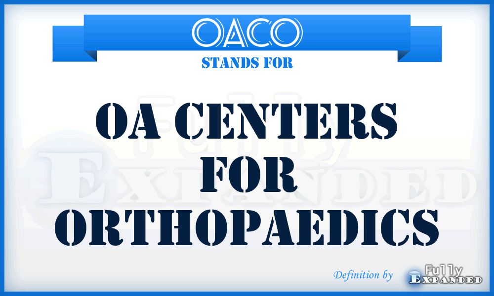 OACO - OA Centers for Orthopaedics