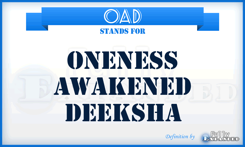 OAD - Oneness Awakened Deeksha