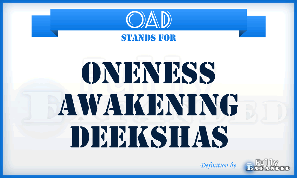 OAD - Oneness Awakening Deekshas