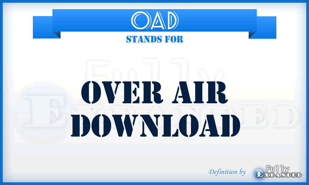 OAD - Over Air Download