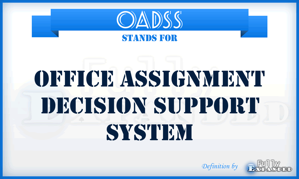OADSS - Office Assignment Decision Support System