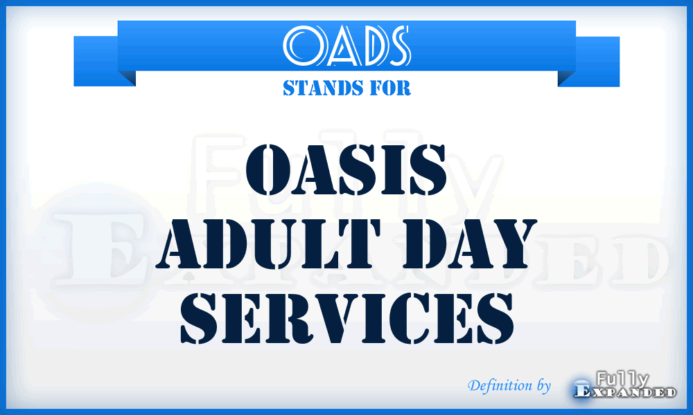 OADS - Oasis Adult Day Services