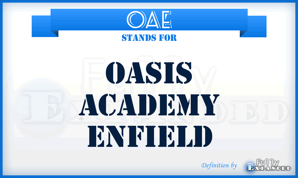 OAE - Oasis Academy Enfield