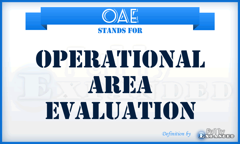 OAE - operational area evaluation