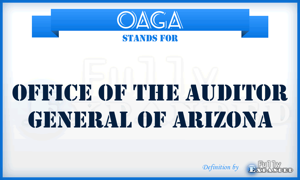 OAGA - Office of the Auditor General of Arizona