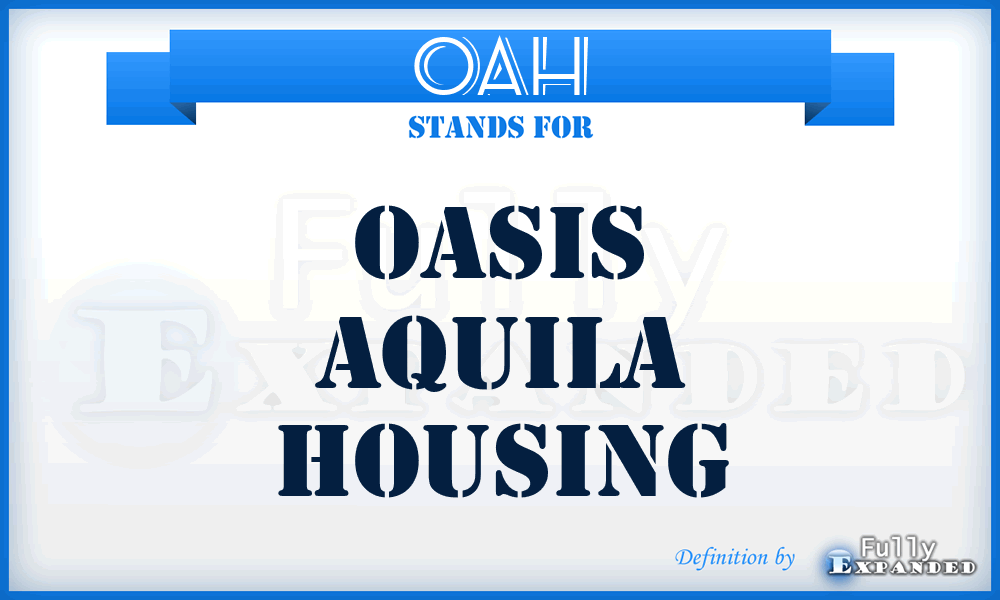 OAH - Oasis Aquila Housing