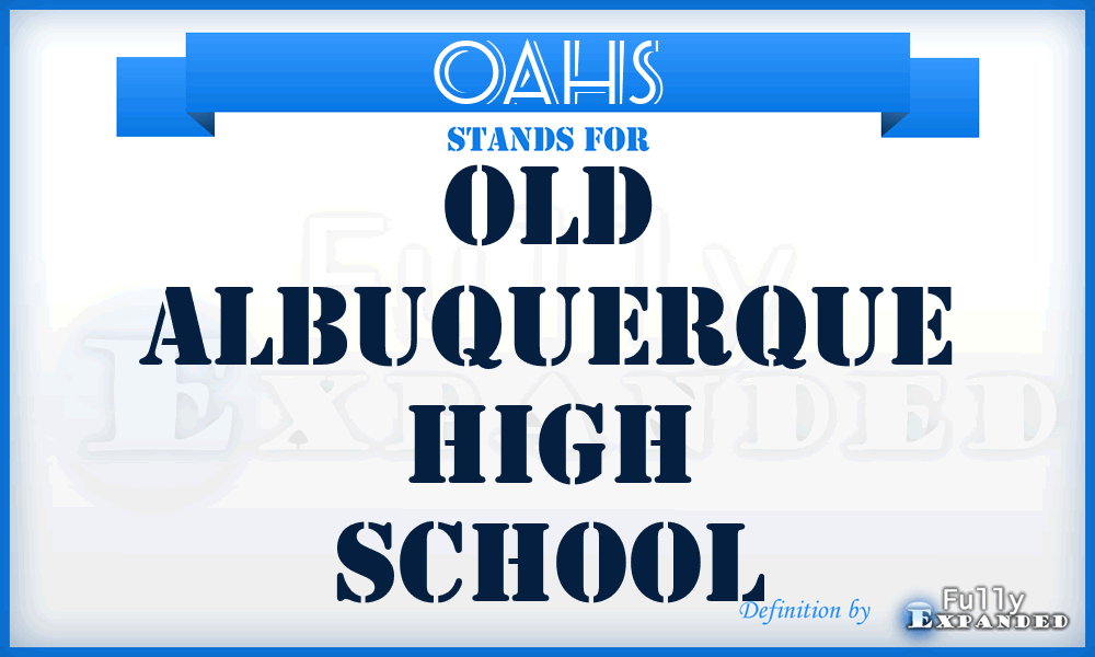 OAHS - Old Albuquerque High School