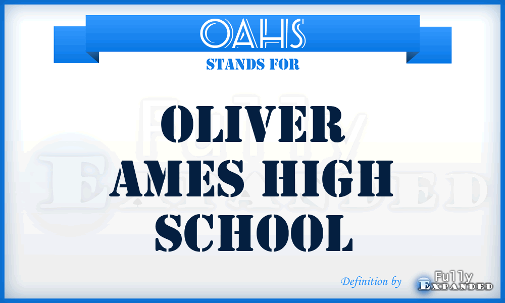OAHS - Oliver Ames High School
