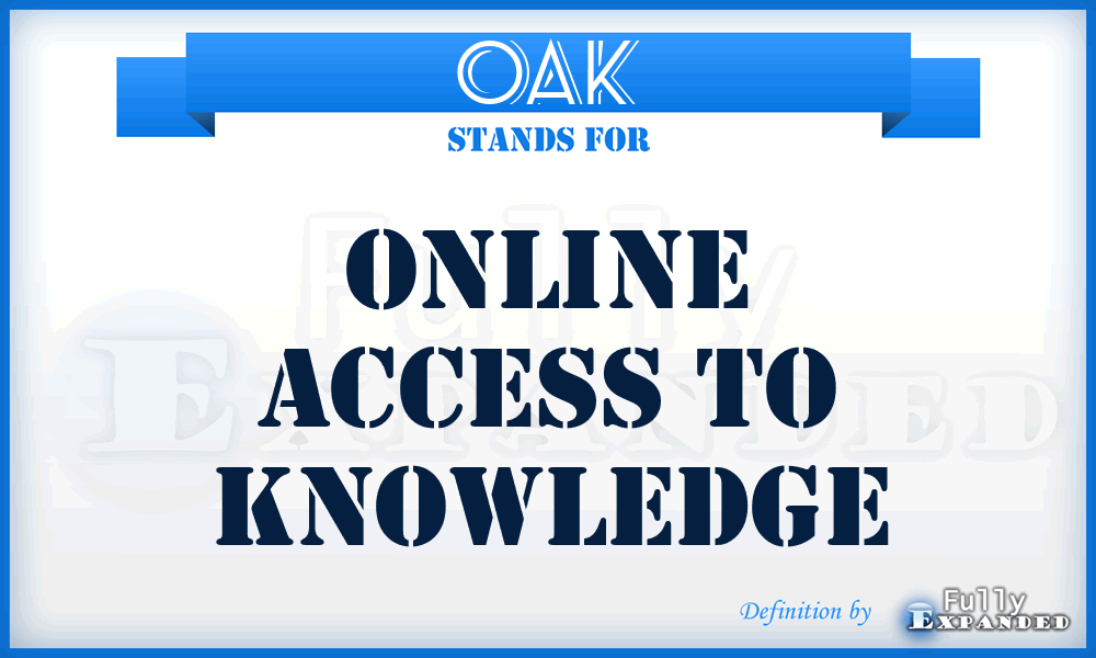 OAK - Online Access to Knowledge