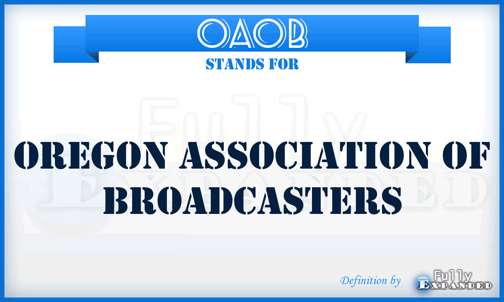 OAOB - Oregon Association Of Broadcasters