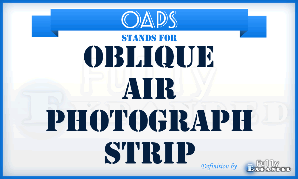 OAPS - Oblique Air Photograph Strip