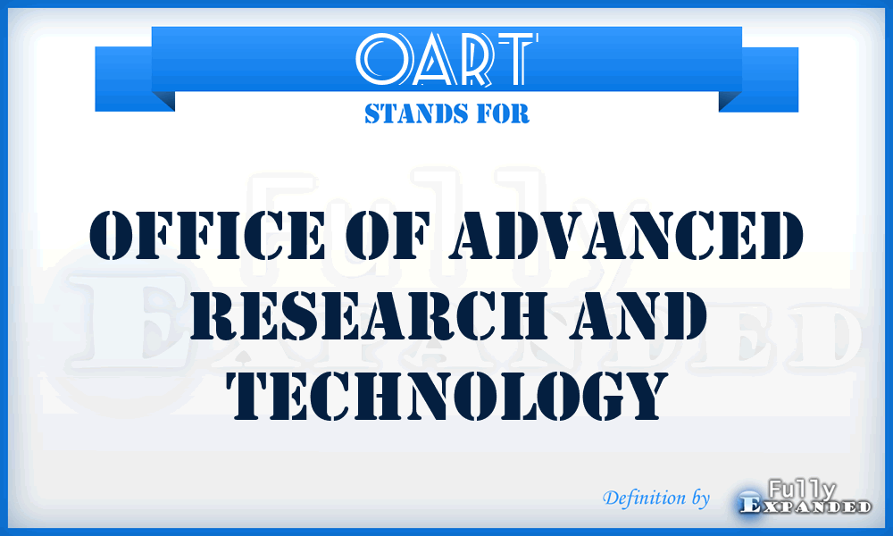 OART - Office of Advanced Research and Technology
