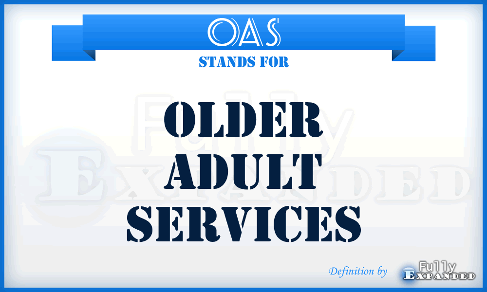 OAS - Older Adult Services