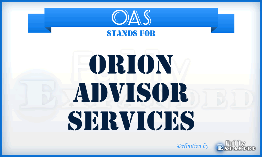 OAS - Orion Advisor Services