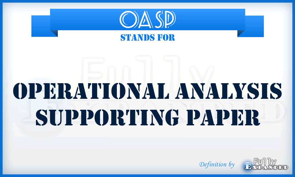 OASP - Operational Analysis Supporting Paper