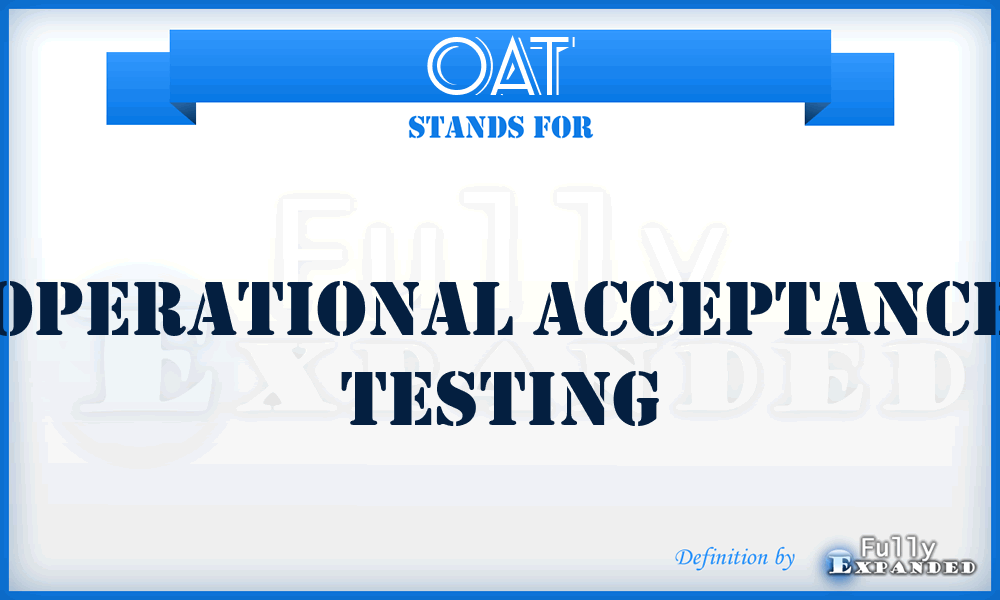 OAT - Operational Acceptance Testing