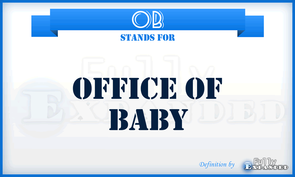 OB - Office of Baby