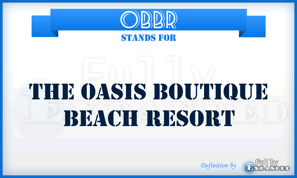 OBBR - The Oasis Boutique Beach Resort