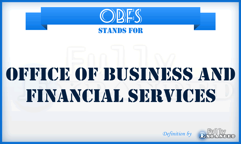 OBFS - Office of Business and Financial Services