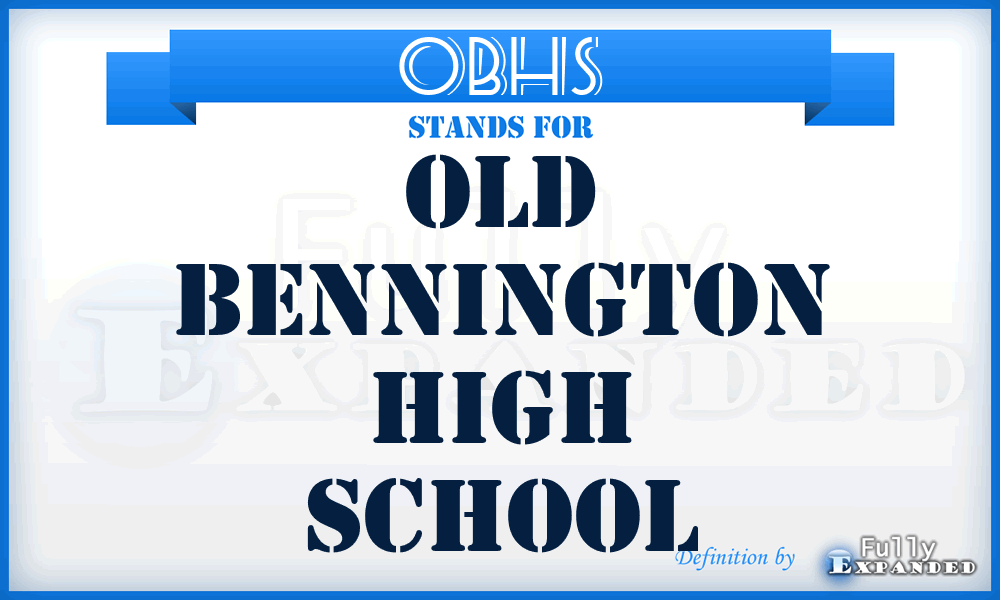 OBHS - Old Bennington High School