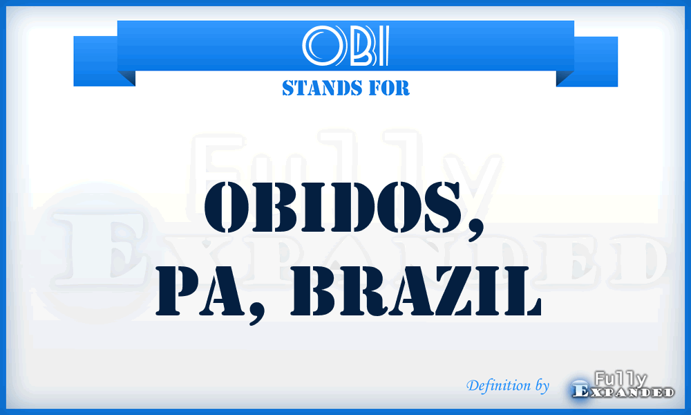 OBI - Obidos, Pa, Brazil
