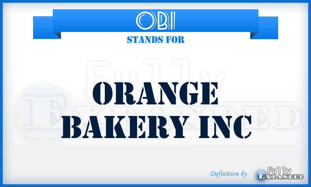 OBI - Orange Bakery Inc