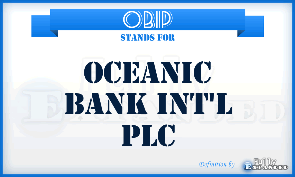 OBIP - Oceanic Bank Int'l PLC