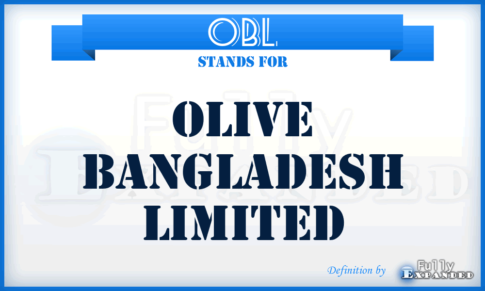 OBL - Olive Bangladesh Limited