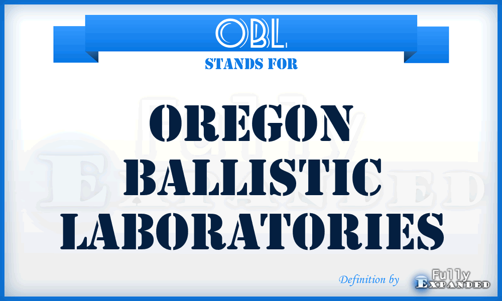 OBL - Oregon Ballistic Laboratories