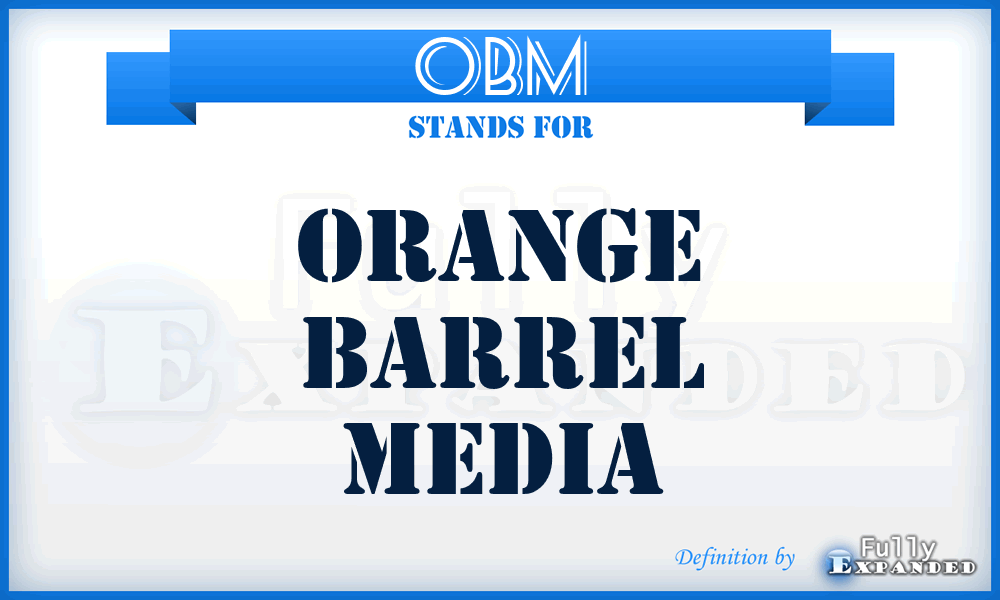 OBM - Orange Barrel Media