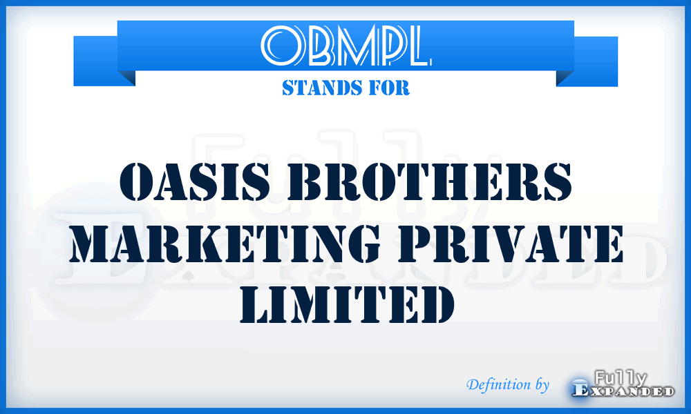 OBMPL - Oasis Brothers Marketing Private Limited