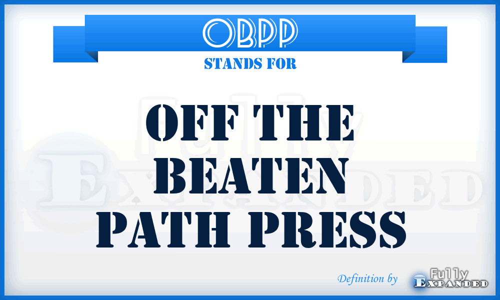OBPP - Off the Beaten Path Press