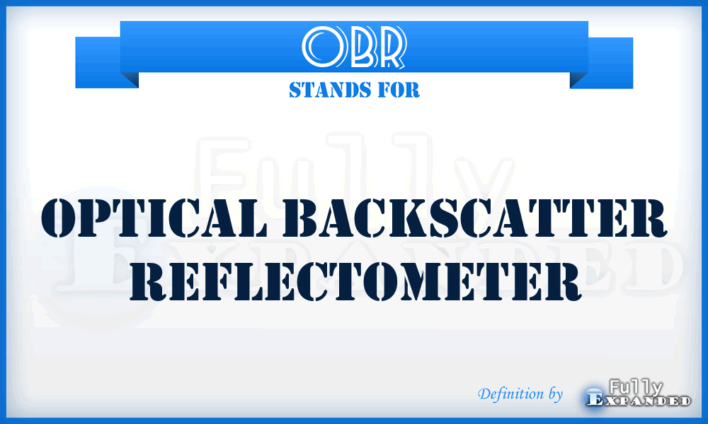 OBR - Optical Backscatter Reflectometer