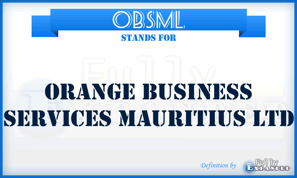 OBSML - Orange Business Services Mauritius Ltd