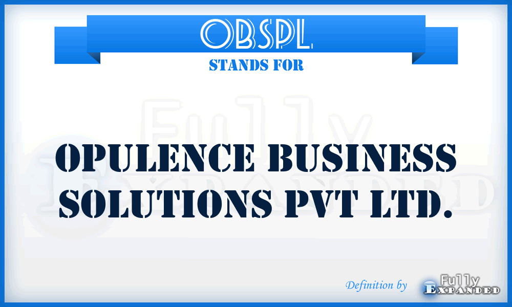 OBSPL - Opulence Business Solutions Pvt Ltd.