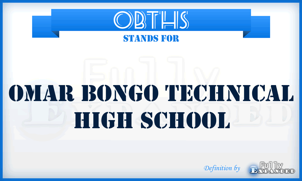 OBTHS - Omar Bongo Technical High School