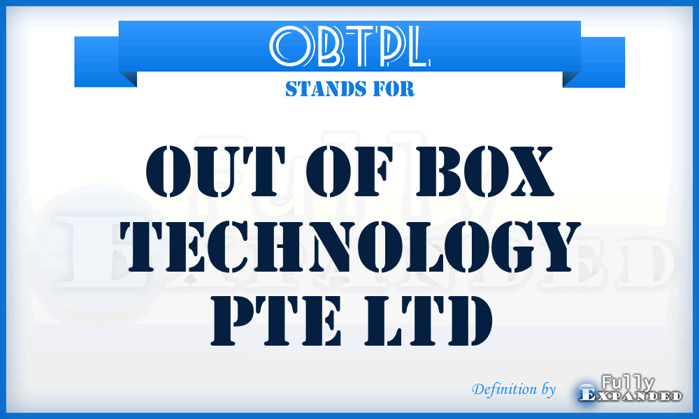 OBTPL - Out of Box Technology Pte Ltd