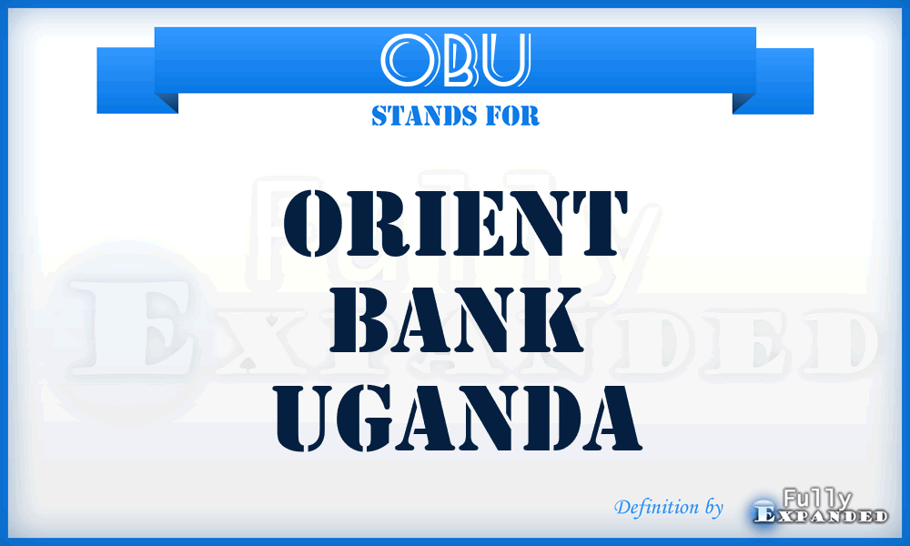 OBU - Orient Bank Uganda