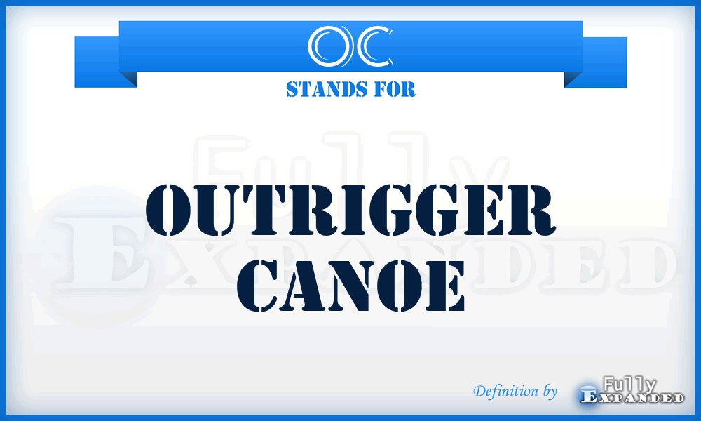 OC - Outrigger Canoe