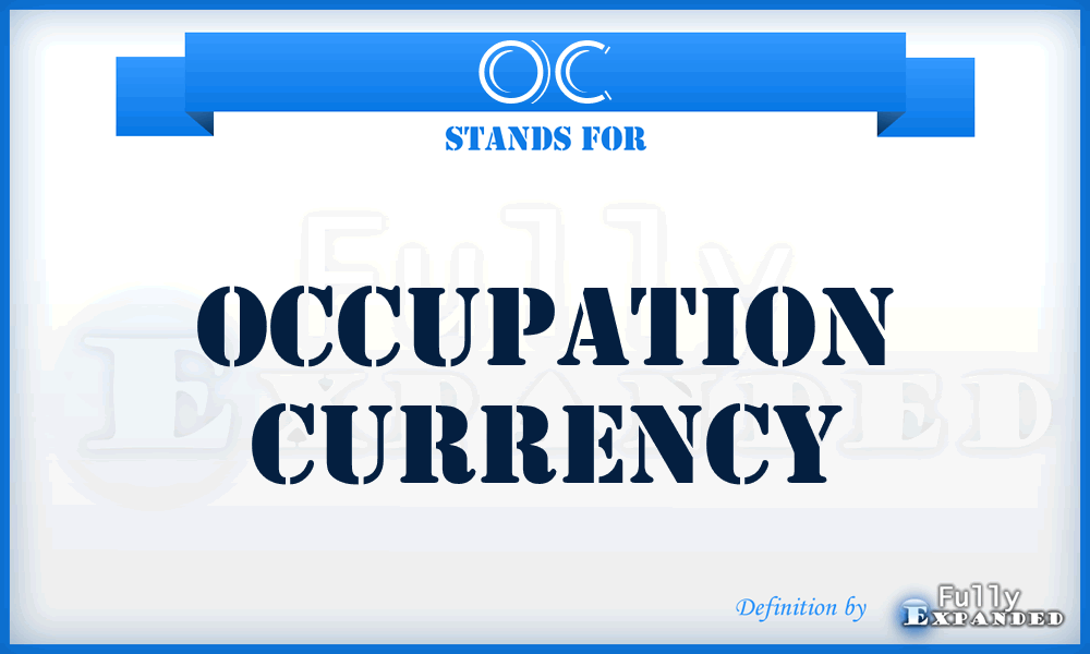 OC - Occupation Currency