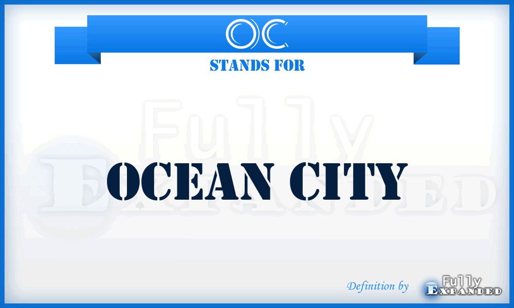 OC - Ocean City