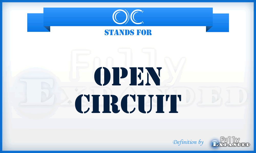 OC - Open Circuit